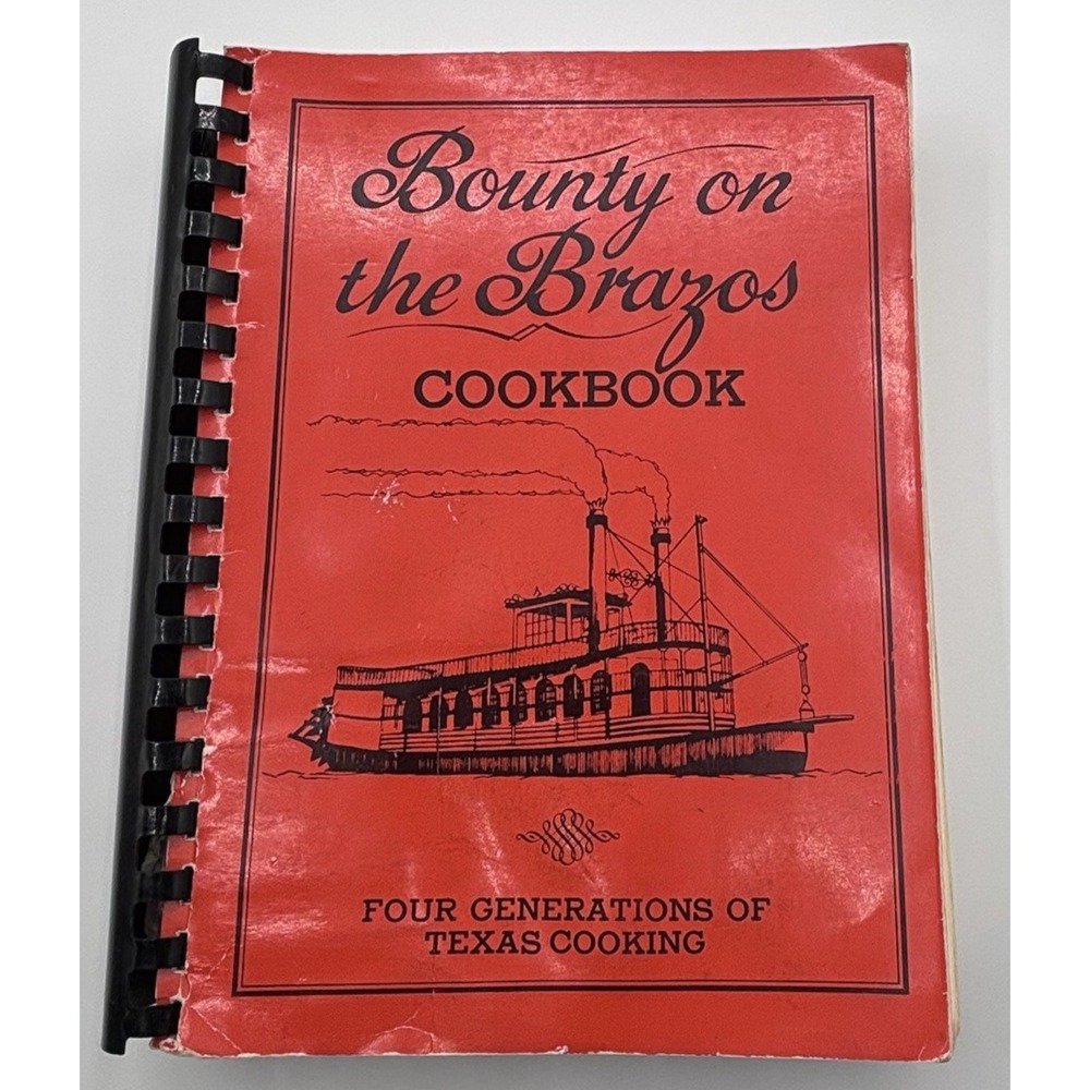 Bounty on the Brazos Cookbook Marlin Texas Four Generations Family 1980 Vtg RARE
